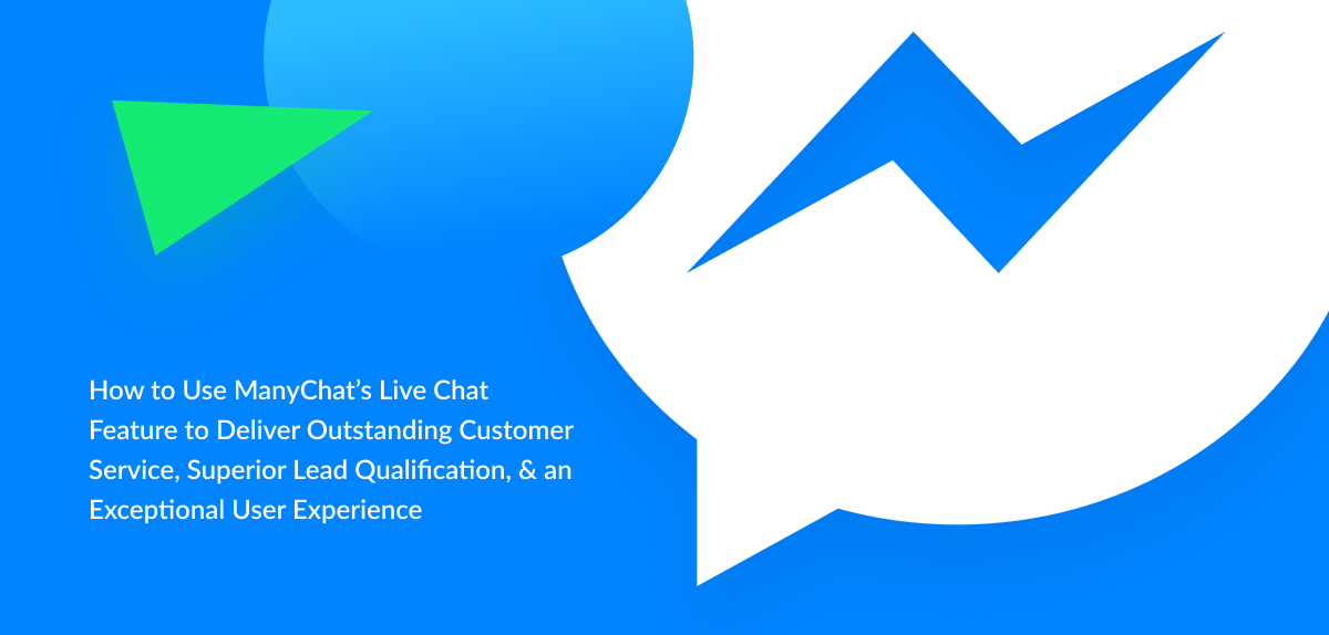 How to Use Manychat’s Live Chat