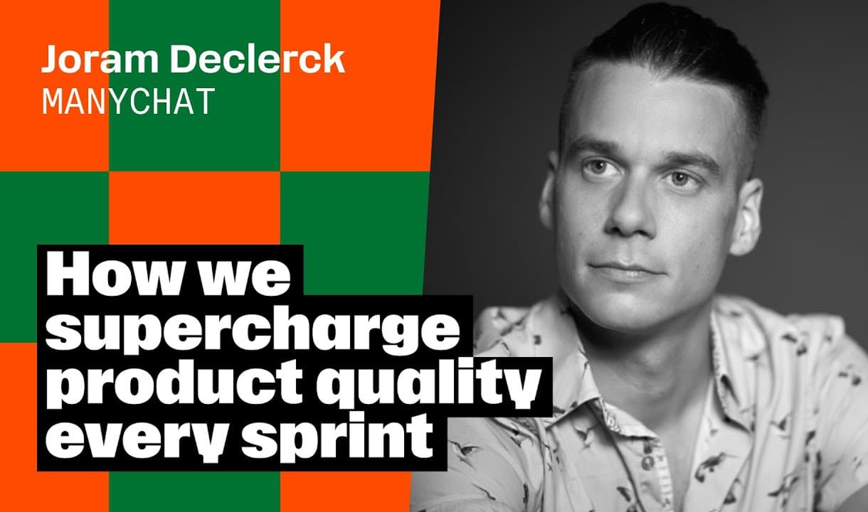 Cracking the сode: how we supercharge product quality every sprint, Joram Declerck