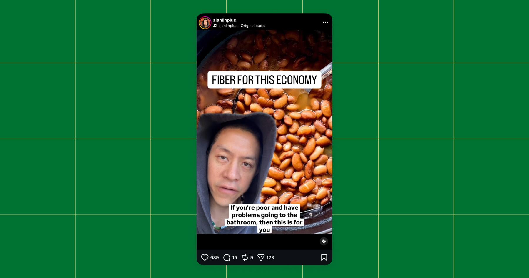 Screenshot of the same creator sharing "Fiber for this economy" captioned over a pot of beans. "If you're poor and have problems going to the bathroom, then this is for you." 