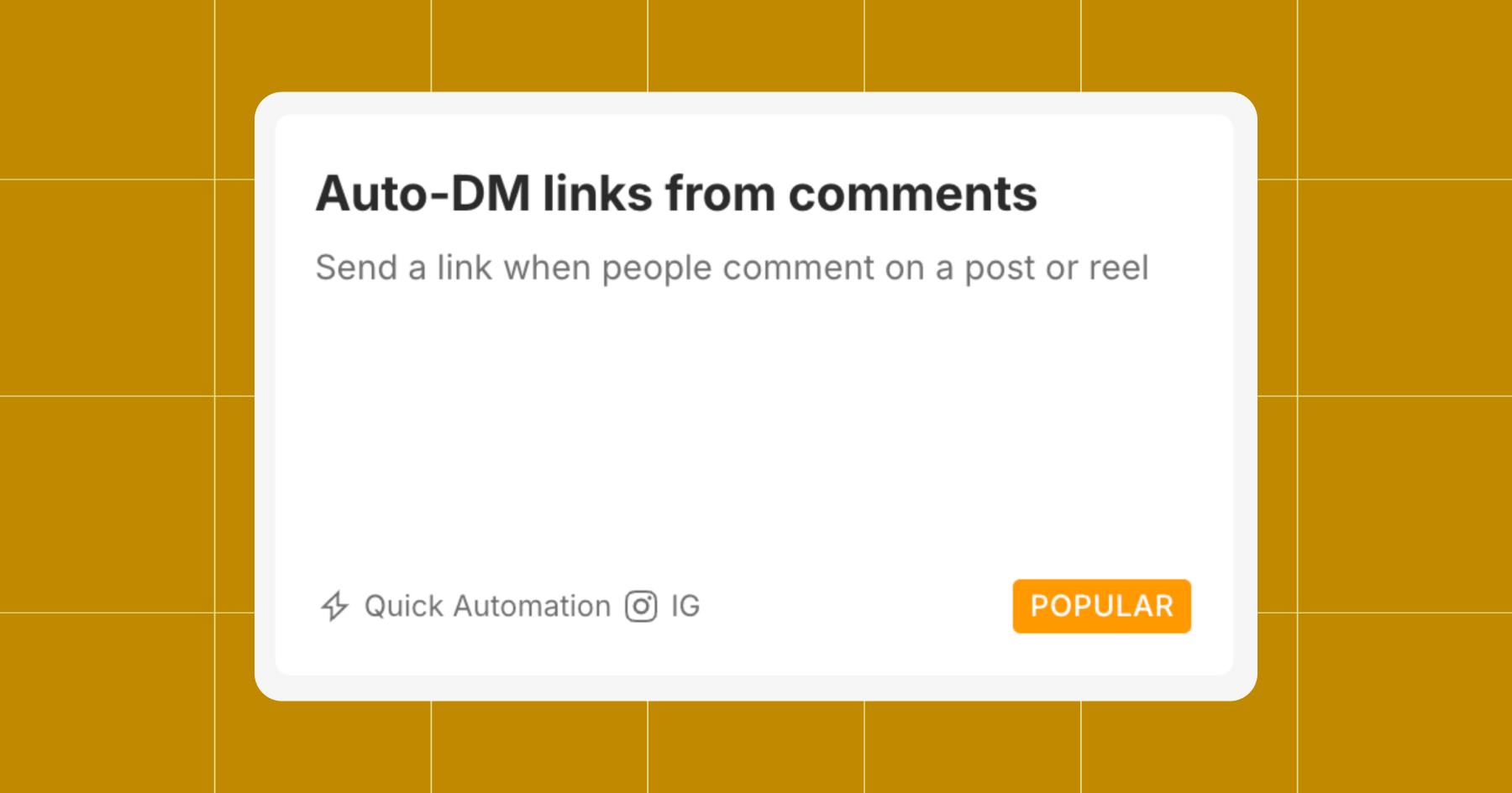 Screenshot of Manychat's Quick Automation "Auto-DM links from comments: Send a link when people comment on a post or reel" 