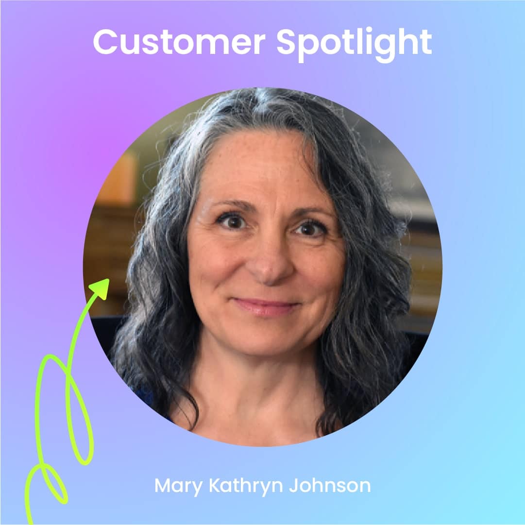 Customer Spotlight Mary Kathryn Johnson: The Spark that Ignited the #ChatBotMom