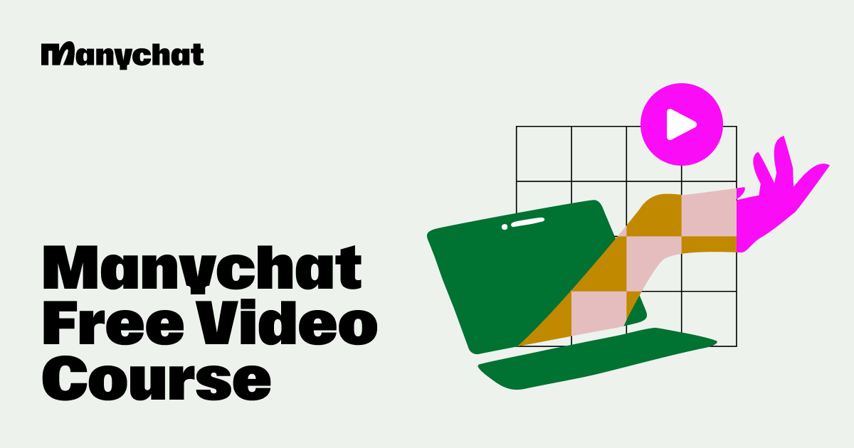 1200px x 630px - Free Video Course | Manychat